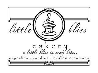 LITTLE BLISS CAKERY A LITTLE BLISS IN EVERY BITE.. CUPCAKES . CANDIES . CUSTOM CREATIONS logo