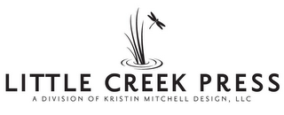 LITTLE CREEK PRESS A DIVISION OF KRISTIN MITCHELL DESIGN, LLC logo