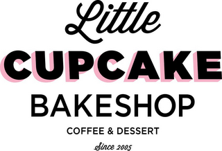LITTLE CUPCAKE BAKESHOP COFFEE & DESSERT SINCE 2005 logo