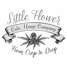 LITTLE FLOWER COLO. HEMP COMPANY FROM CROP TO DROP logo