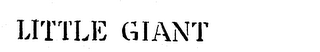 LITTLE GIANT logo