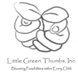 LITTLE GREEN THUMBS, INC. BLOOMING POSSIBILITIES WITHIN EVERY CHILD. logo