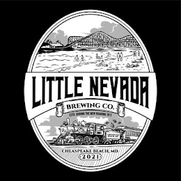LITTLE NEVADA BREWING CO. CHEASPEAKE BEACH MD. · 2021 · ESTD DURING THE NEW ROARING 20'S logo