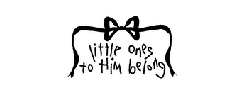 LITTLE ONES TO HIM BELONG logo