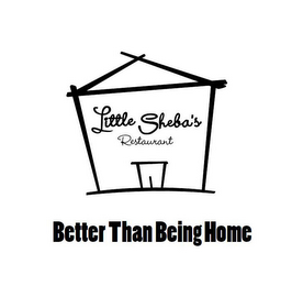 LITTLE SHEBA'S RESTAURANT BETTER THAN BEING HOME logo