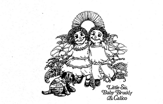 LITTLE SIS, BABY BRUDDY & CALICO logo