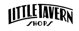 LITTLE TAVERN SHOPS