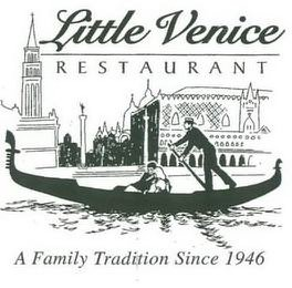 LITTLE VENICE RESTAURANT A FAMILY TRADITION SINCE 1946 logo