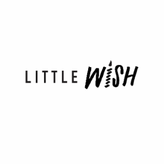 LITTLE WISH