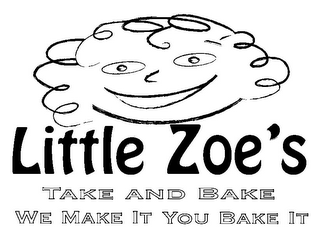 LITTLE ZOE'S TAKE AND BAKE WE MAKE IT YOU BAKE IT logo