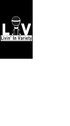 L.I.V. LIVIN' IN VARIETY logo