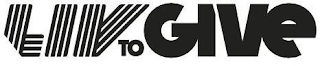 LIV TO GIVE logo