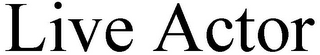 LIVE ACTOR logo