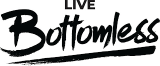 LIVE BOTTOMLESS logo