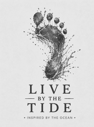 LIVE BY THE TIDE · INSPIRED BY THE OCEAN · logo