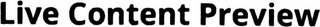 LIVE CONTENT PREVIEW logo
