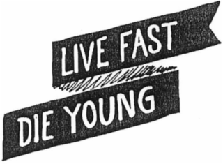 LIVE FAST DIE YOUNG logo