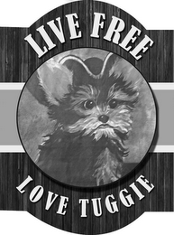 LIVE FREE LOVE TUGGIE logo