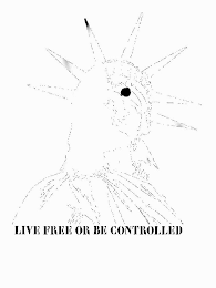 LIVE FREE OR BE CONTROLLED logo