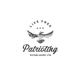 LIVE FREE PATRIOTING ESTABLISHED 1776 logo