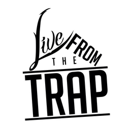 LIVE FROM THE TRAP logo