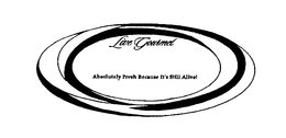 LIVE GOURMET ABSOLUTELY FRESH BECAUSE IT'S STILL ALIVE! logo