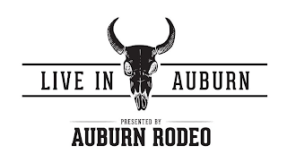 LIVE IN AUBURN PRESENTED BY AUBURN RODEO logo