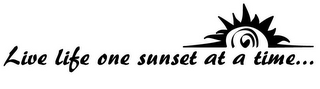 LIVE LIFE ONE SUNSET AT A TIME... logo