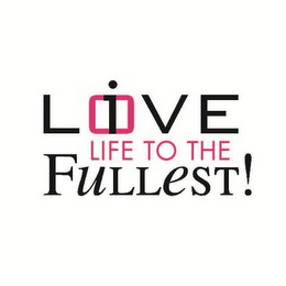 L[I]VE LIFE TO THE FULLEST! logo
