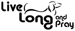 LIVE LONG AND PRAY logo