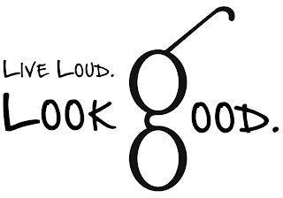 LIVE LOUD. LOOK GOOD. logo