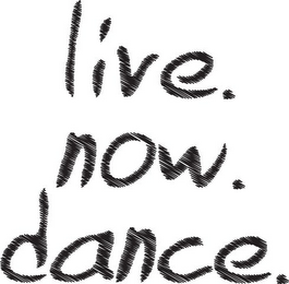 LIVE. NOW. DANCE. logo