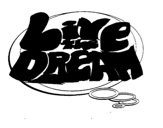 LIVE THE DREAM logo