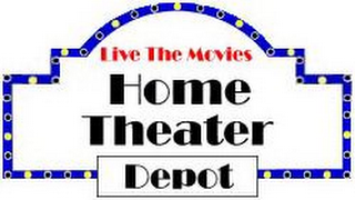 LIVE THE MOVIES HOME THEATER DEPOT logo