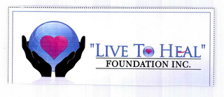"LIVE TO HEAL" FOUNDATION INC. logo