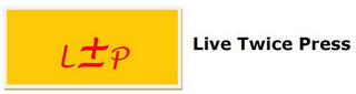 LIVE TWICE PRESS L P logo