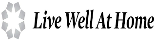 LIVE WELL AT HOME logo