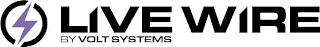 LIVE WIRE BY VOLT SYSTEMS logo