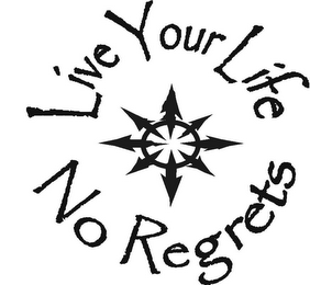 LIVE YOUR LIFE NO REGRETS logo