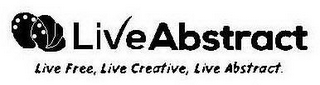 LIVEABSTRACT LIVE FREE, LIVE CREATIVE, LIVE ABSTRACT. logo