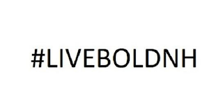 #LIVEBOLDNH