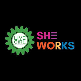 LIVEGIRL SHE WORKS logo