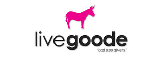 LIVEGOODE BAD ASS GIVERS logo