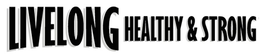 LIVELONG HEALTHY & STRONG logo
