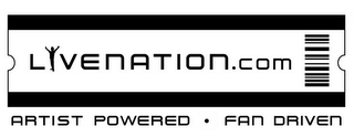 LIVENATION.COM ARTIST POWERED · FAN DRIVEN logo