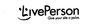 LIVEPERSON GIVE YOUR SITE A PULSE. logo