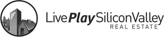 LIVEPLAYSILICONVALLEY REAL ESTATE logo