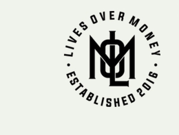 LIVES OVER MONEY · ESTABLISHED 2016 · logo