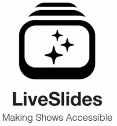 LIVESLIDES MAKING SHOWS ACCESSIBLE logo