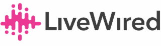 LIVEWIRED